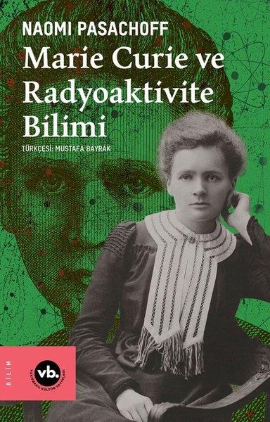 Naomi PasachoffPopüler Bilim KitaplarıMarie Curie ve Radiaktivite Bilimi