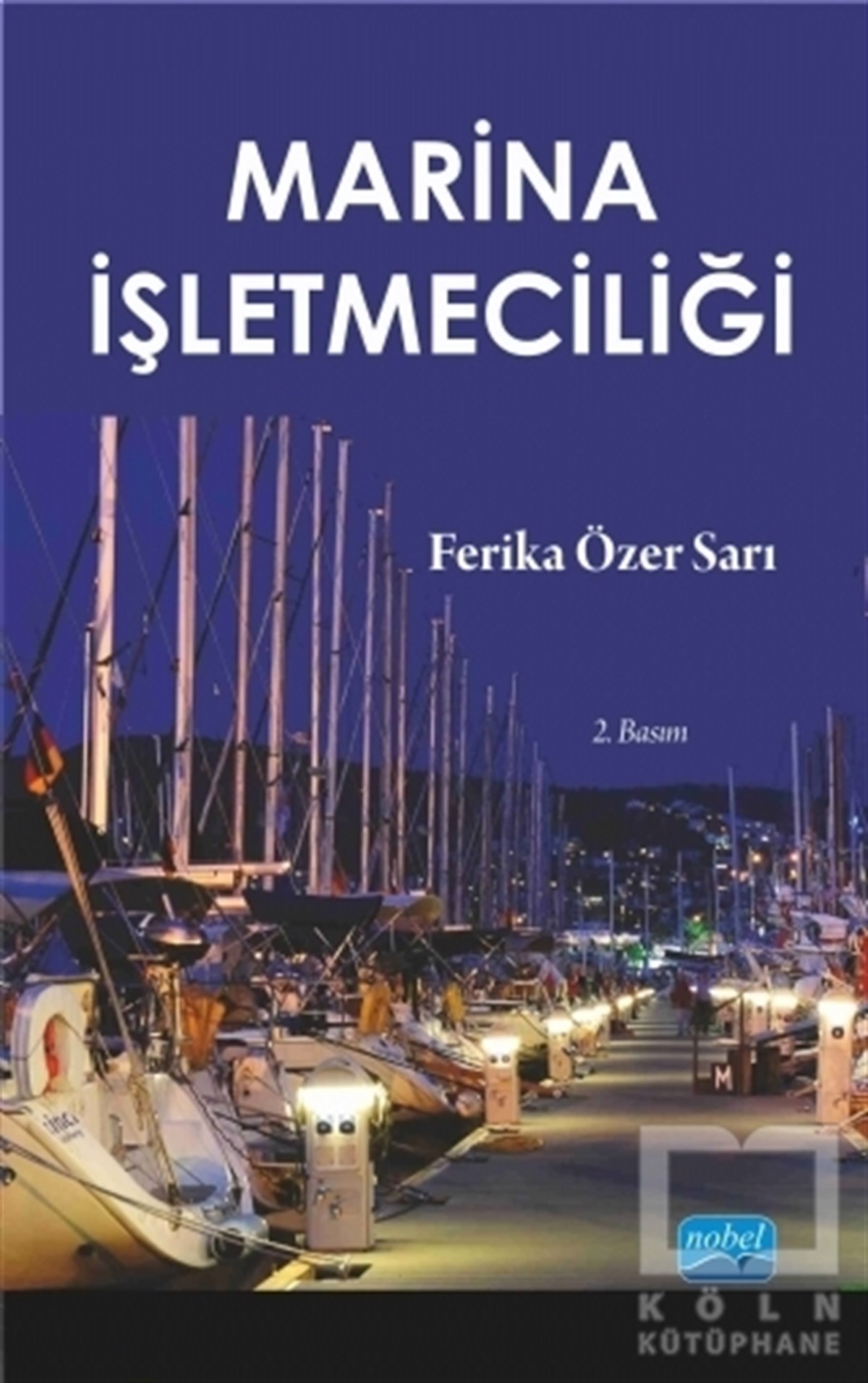 Ferika Özer Sarıİşletme, Muhasebe, MaliyeMarina İşletmeciliği