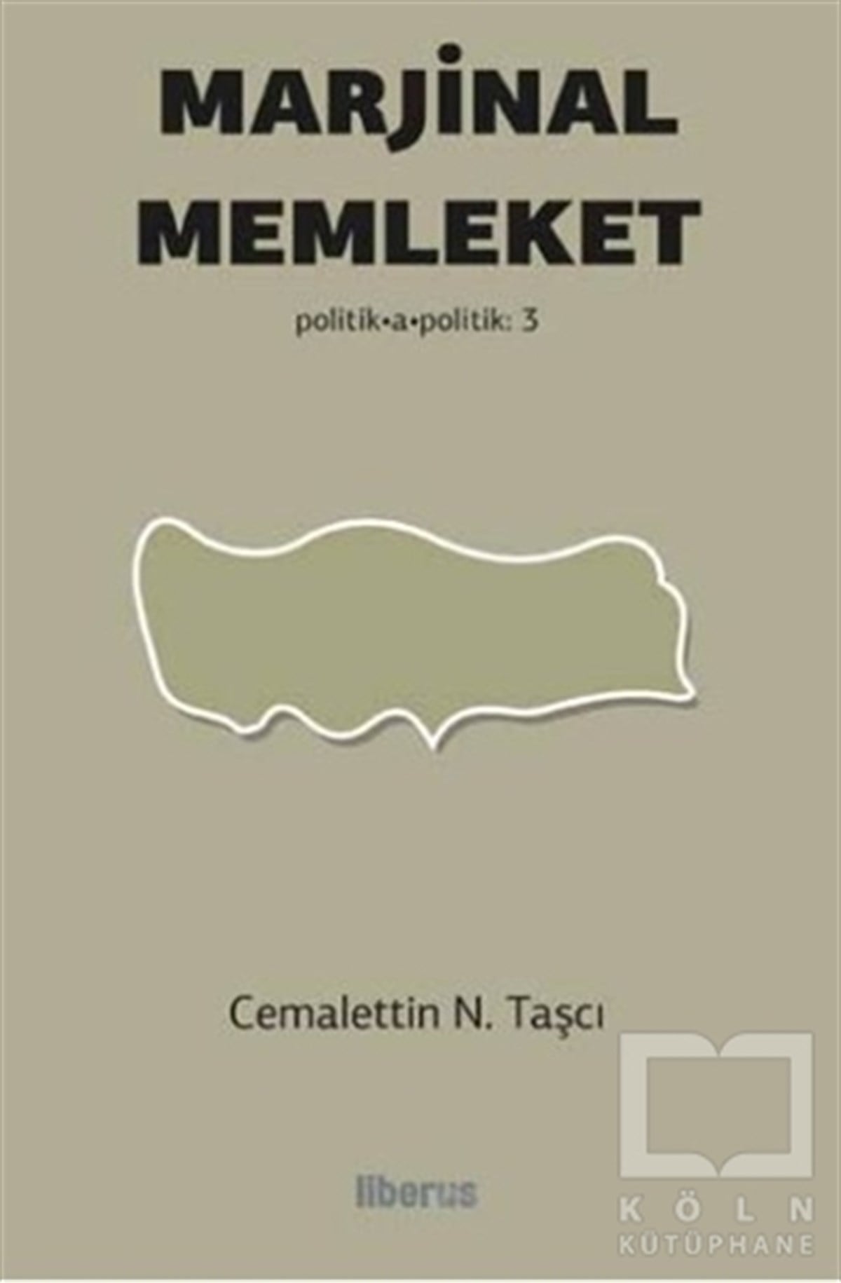 Cemalettin N. TaşcıDenemeMarjinal Memleket