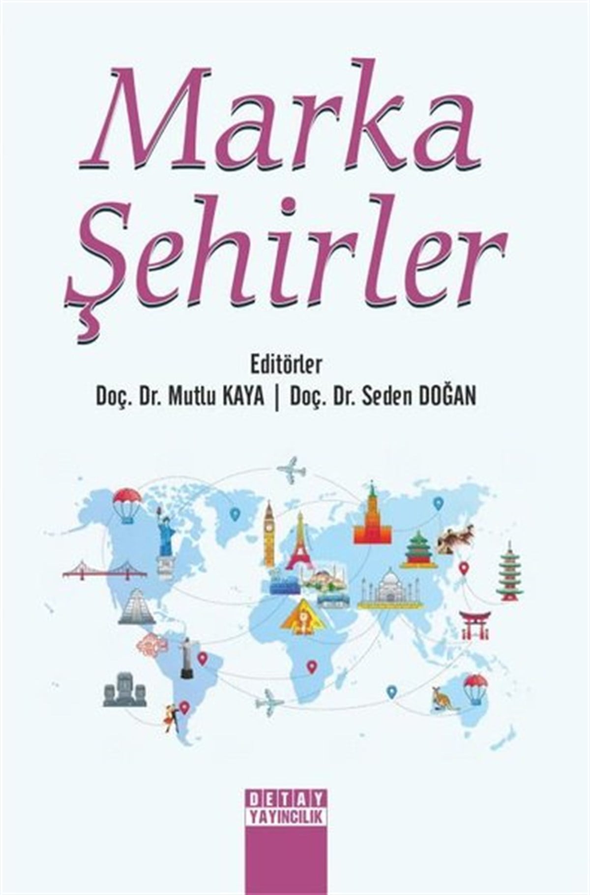 KolektifPazarlama, Reklamcılık ve Satış KitaplarıMarka Şehirler