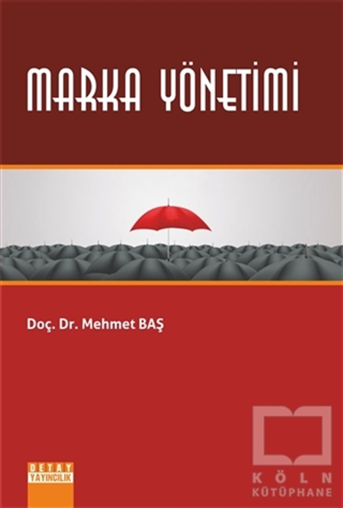 Mehmet BaşPazarlama, Satış, ReklamMarka Yönetimi