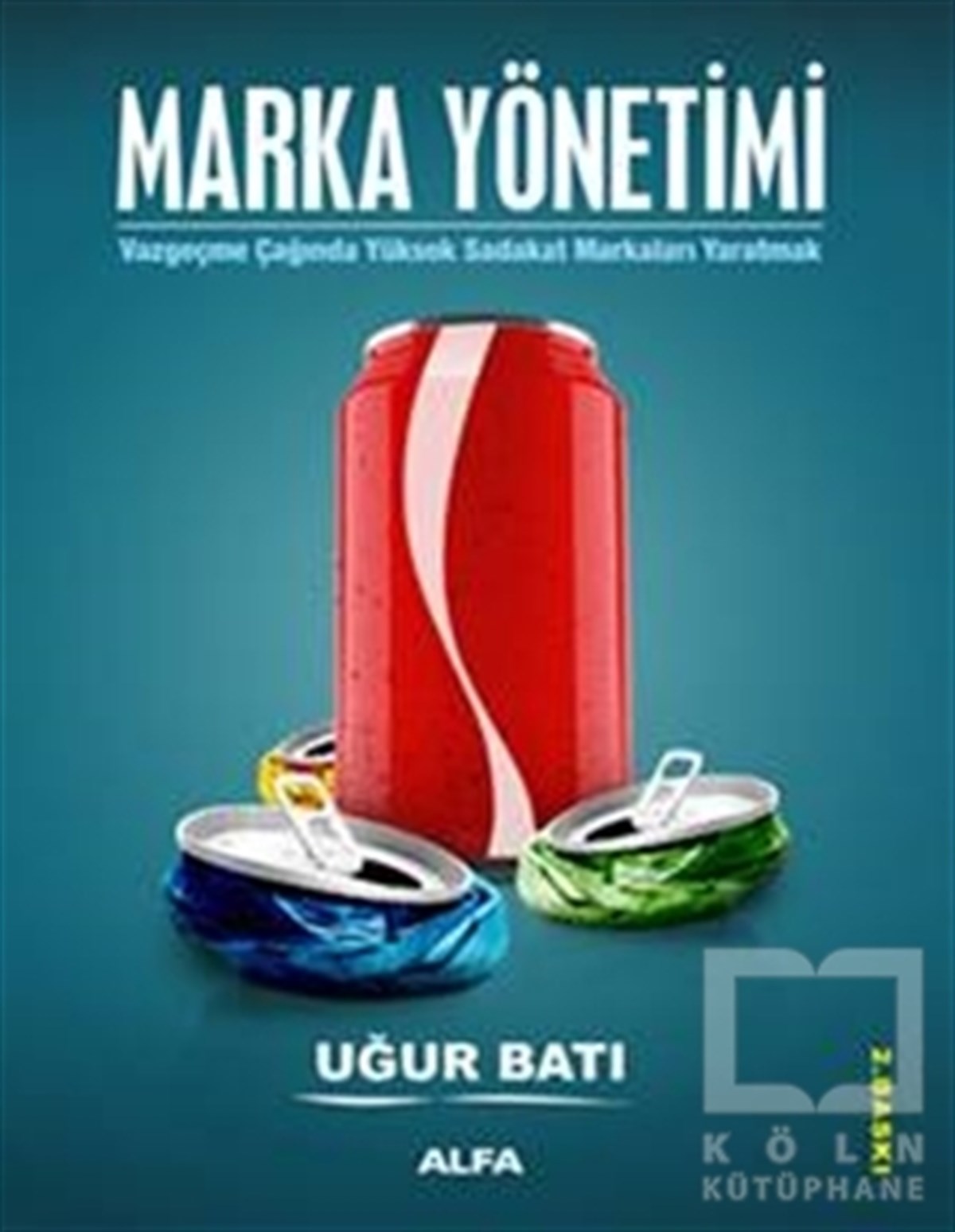 Uğur BatıYönetimMarka Yönetimi