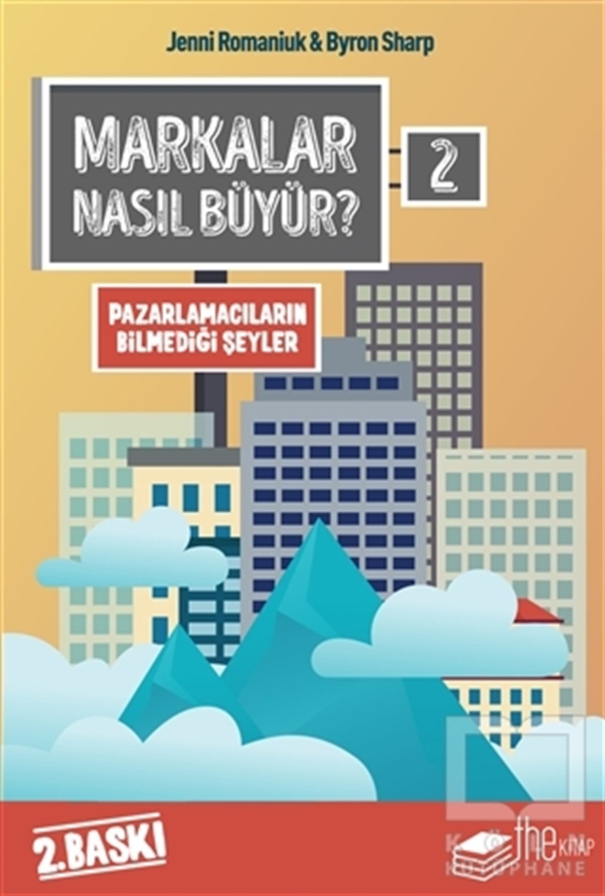Jenni Romaniukİş Dünyası KitaplarıMarkalar Nasıl Büyür? - 2