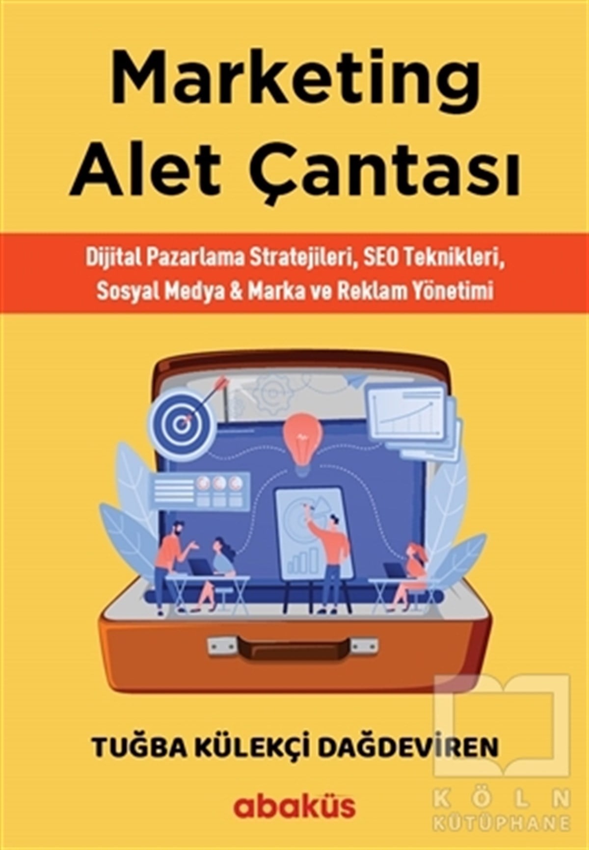 Tuğba Külekçi Dağdevirenİletişim KitaplarıMarketing Alet Çantası