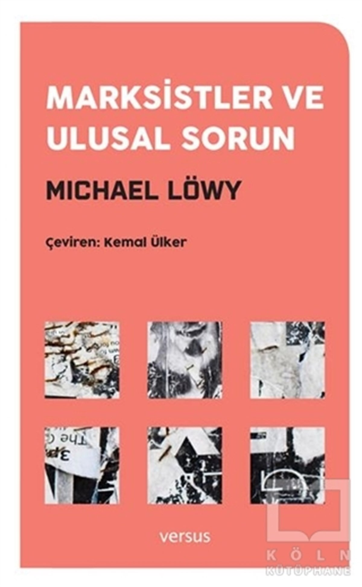 Michael LöwySiyaset FelsefesiMarksistler ve Ulusal Sorun