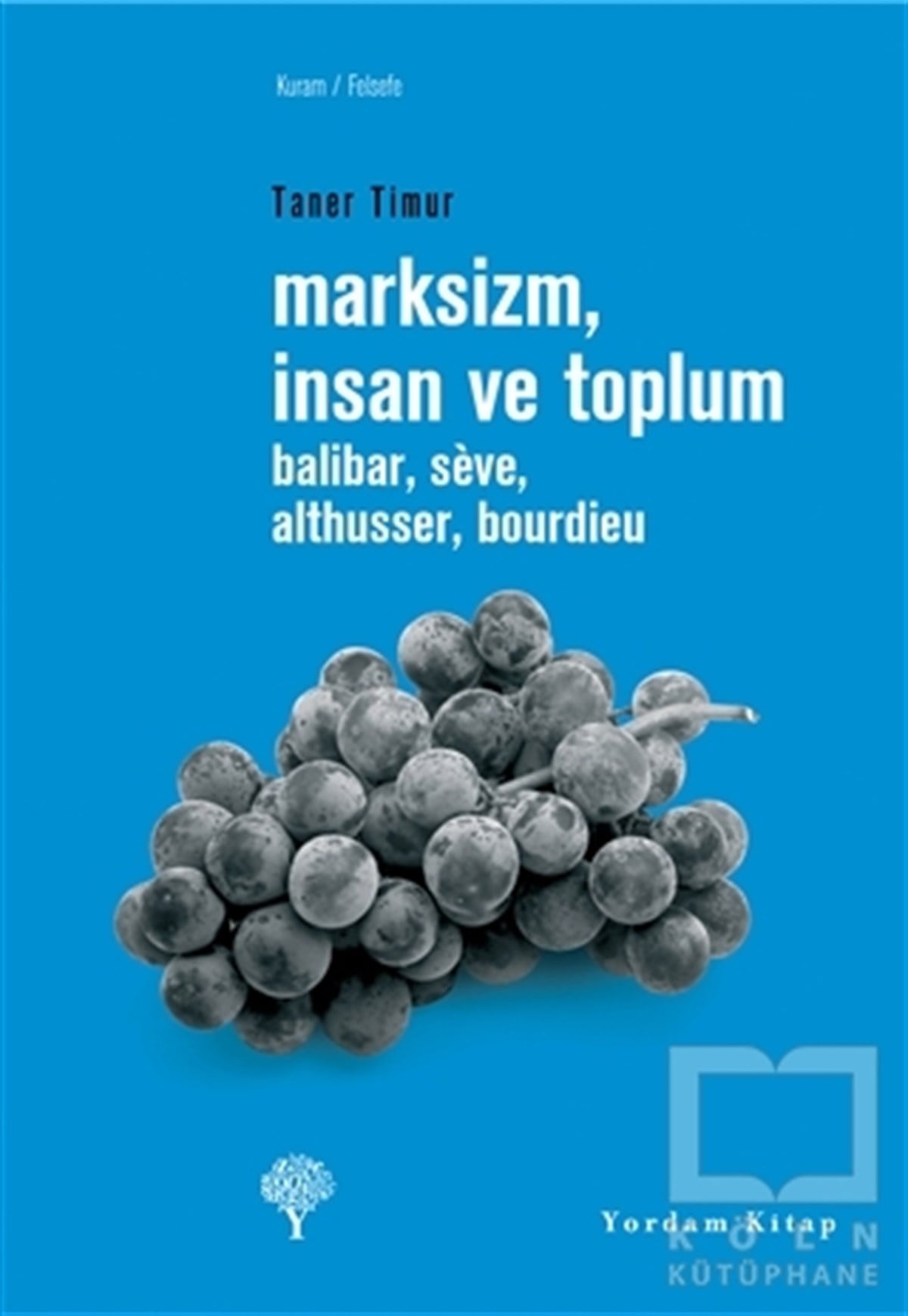 Taner TimurDiğerMarksizm, İnsan ve Toplum
