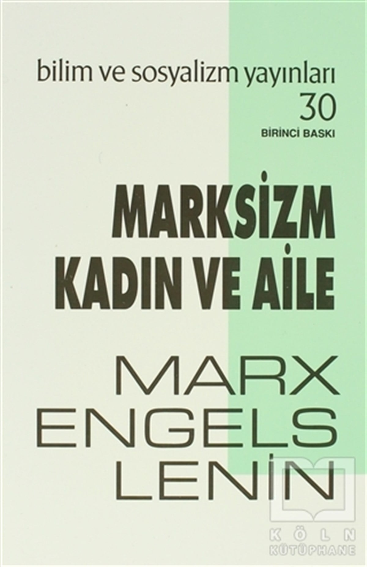 Vladimir İlyiç LeninGenel KonularMarksizm Kadın ve Aile
