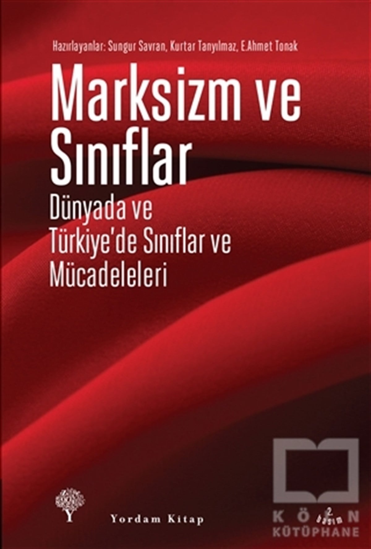 Sungur SavranAraştırma-İncelemeMarksizm ve Sınıflar
