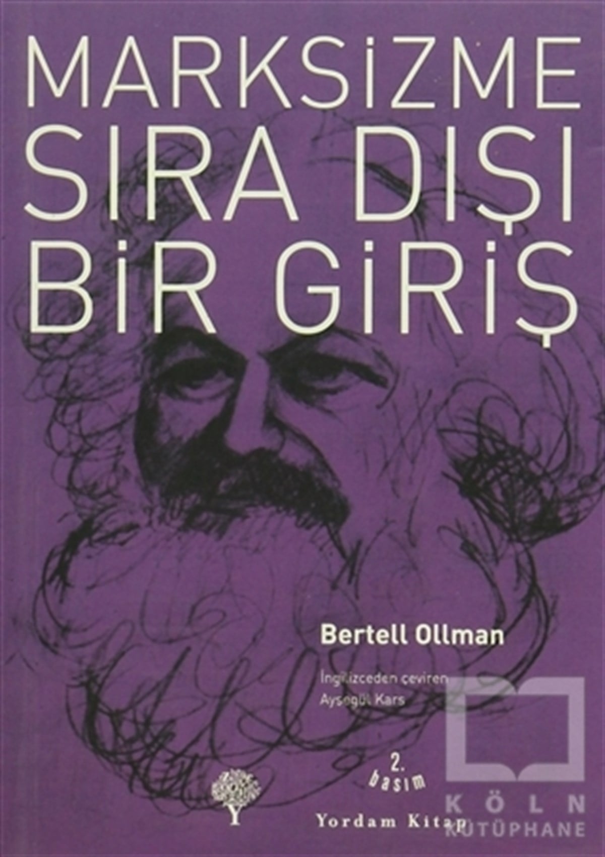 Bertell OllmanGenel KonularMarksizme Sıra Dışı Bir Giriş