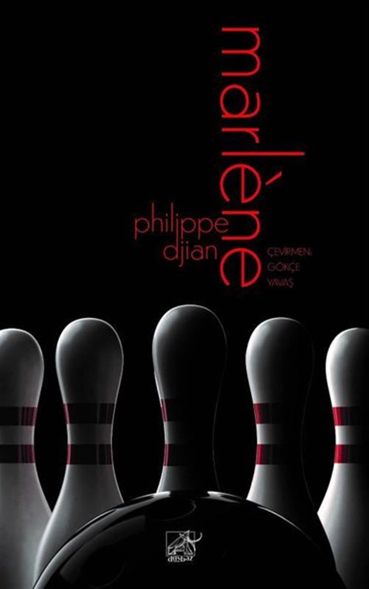 Philippe DjianKorku Kitapları & Gerilim KitaplarıMarlene