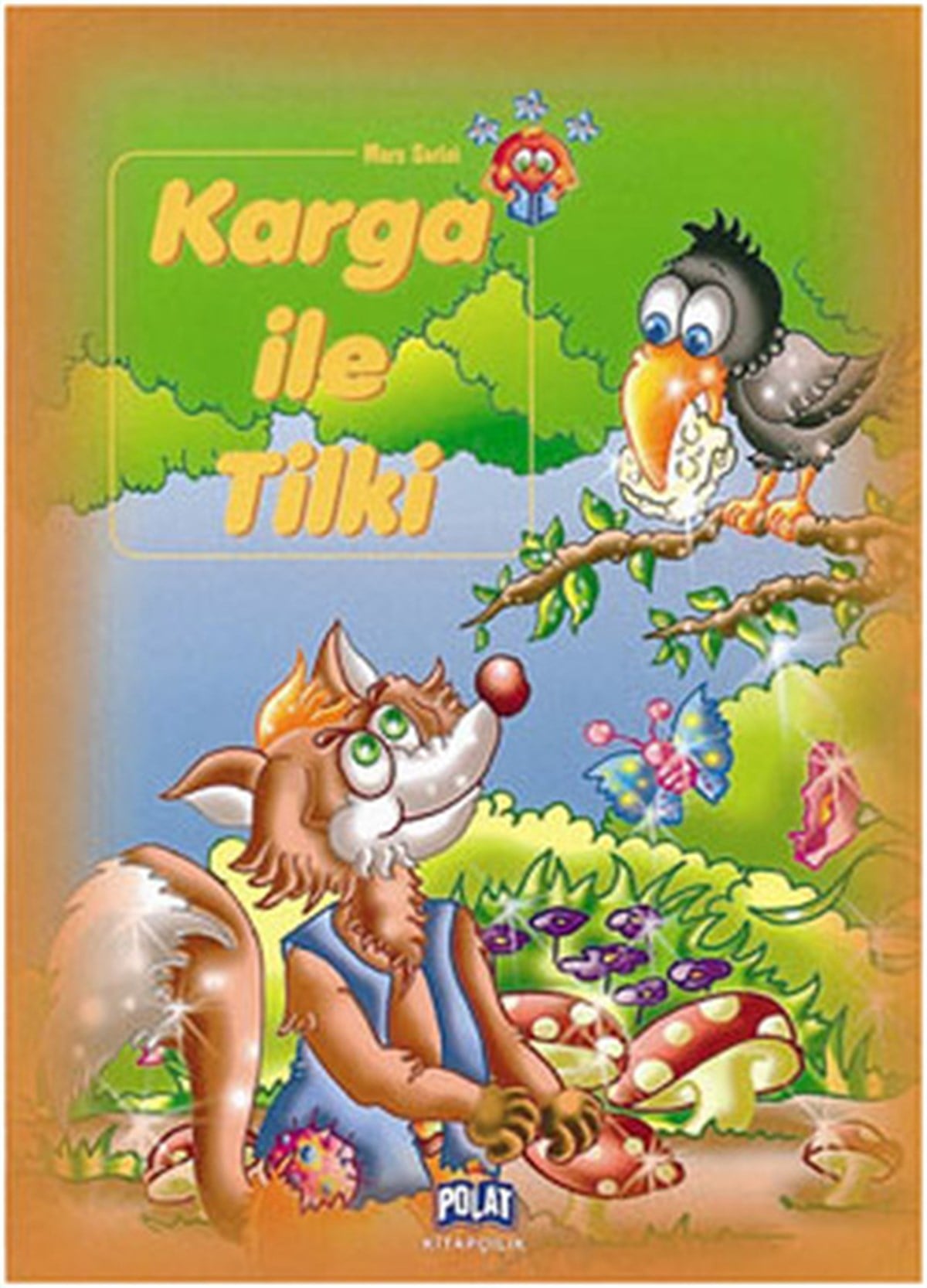 KolektifMasal KitaplarıMars Serisi - Karga İle Tilki