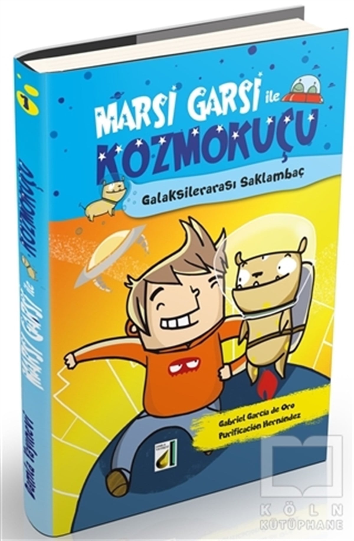 Gabriel Garcia De OroRoman-ÖyküMarsi Garsi ile Kozmokuçu 1