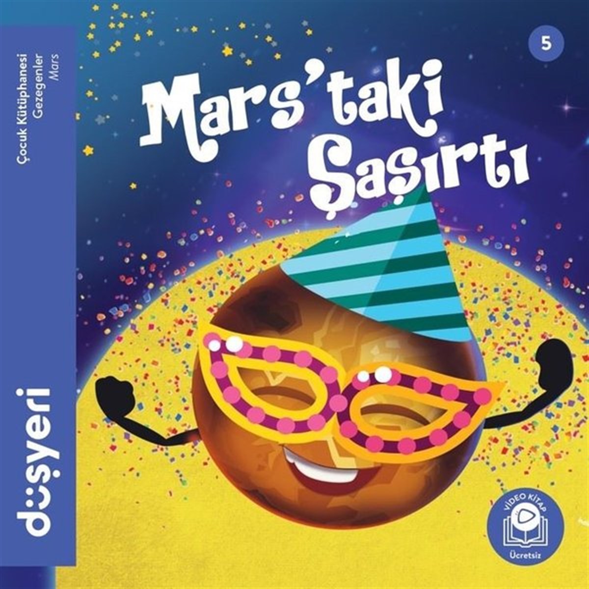 Aytuna DiricanOkul Öncesi Masal KitaplarıMars'taki Şaşırtı
