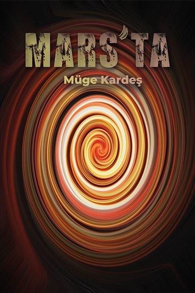 Müge KardeşTürkiye RomanMars'ta