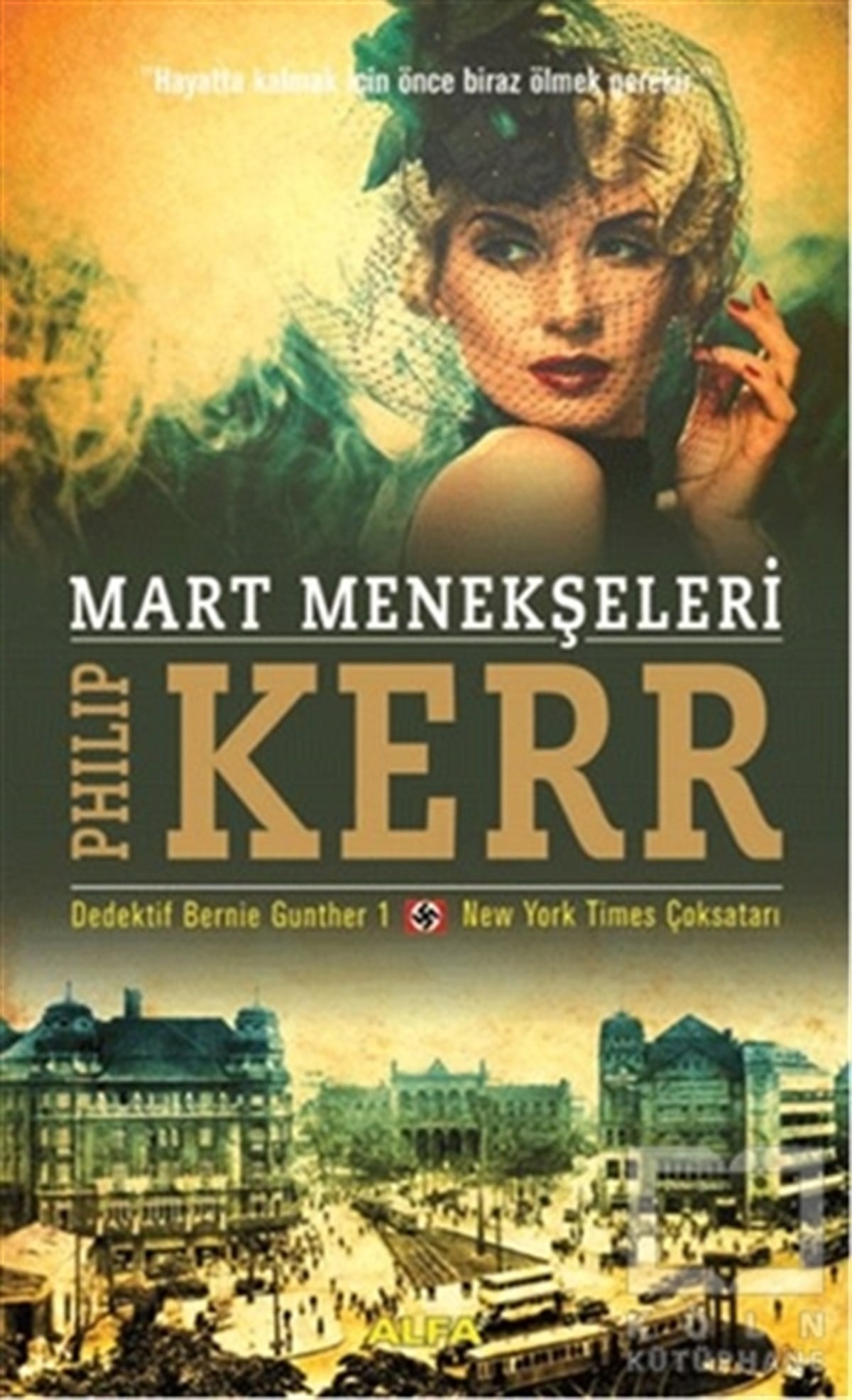 Philip KerrPolisiye Romanlar & Cinayet RomanlarıMart Menekşeleri