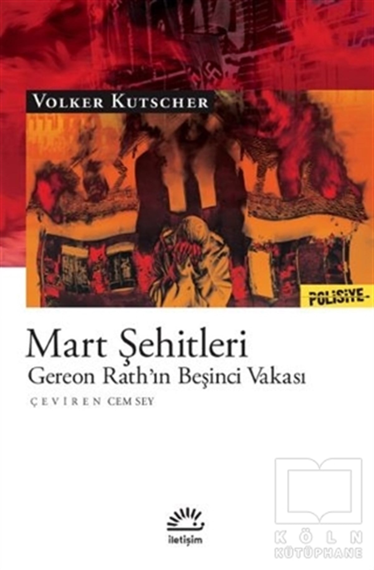 Volker KutscherPolisiye Romanlar & Cinayet RomanlarıMart Şehitleri