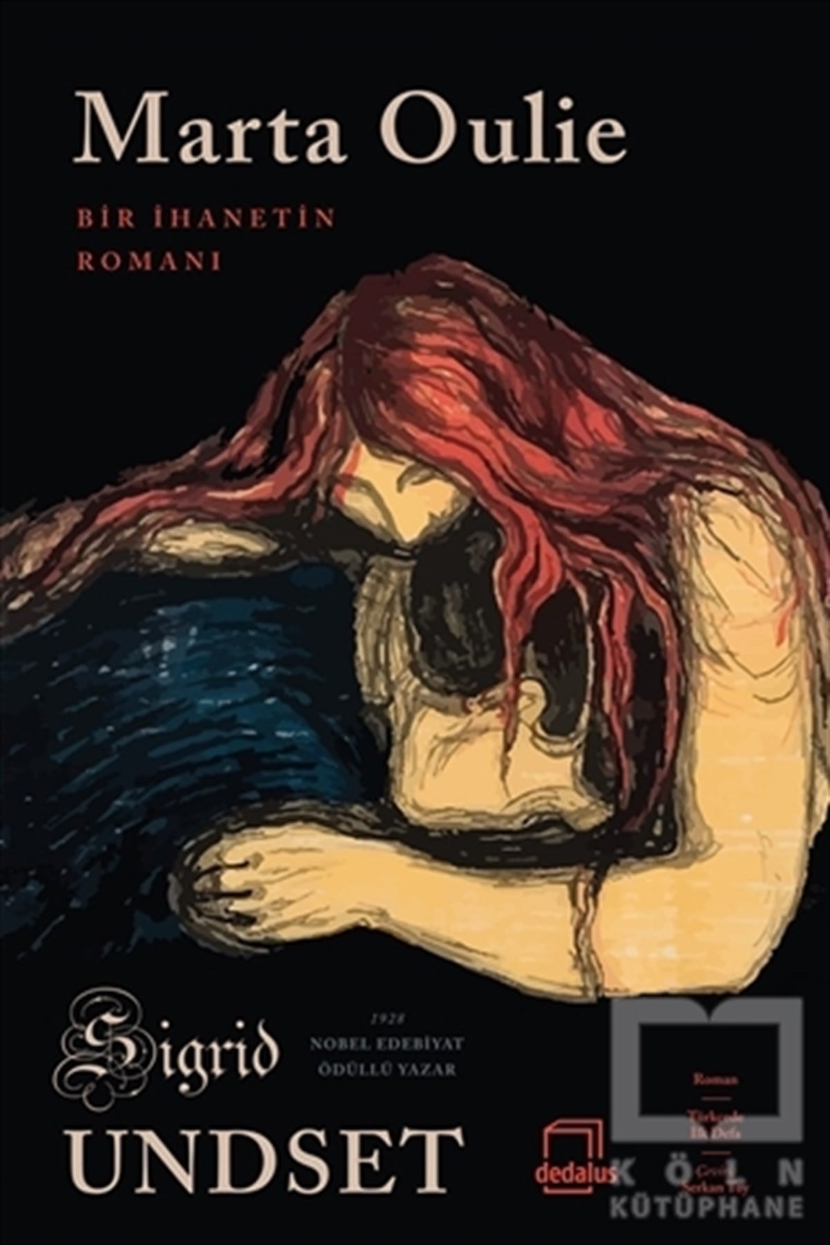 Sigrid UndsetTürkçe RomanlarMarta Oulie - Bir İhanetin Romanı