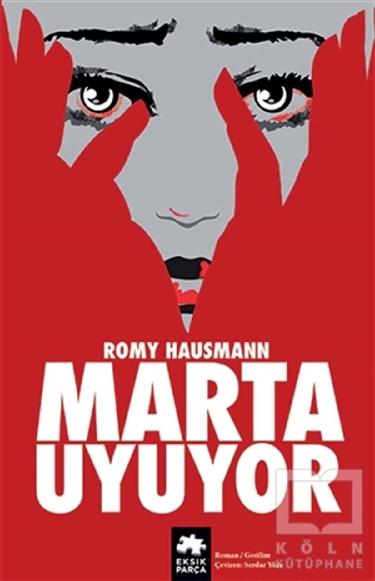 Romy HausmannTürkçe RomanlarMarta Uyuyor