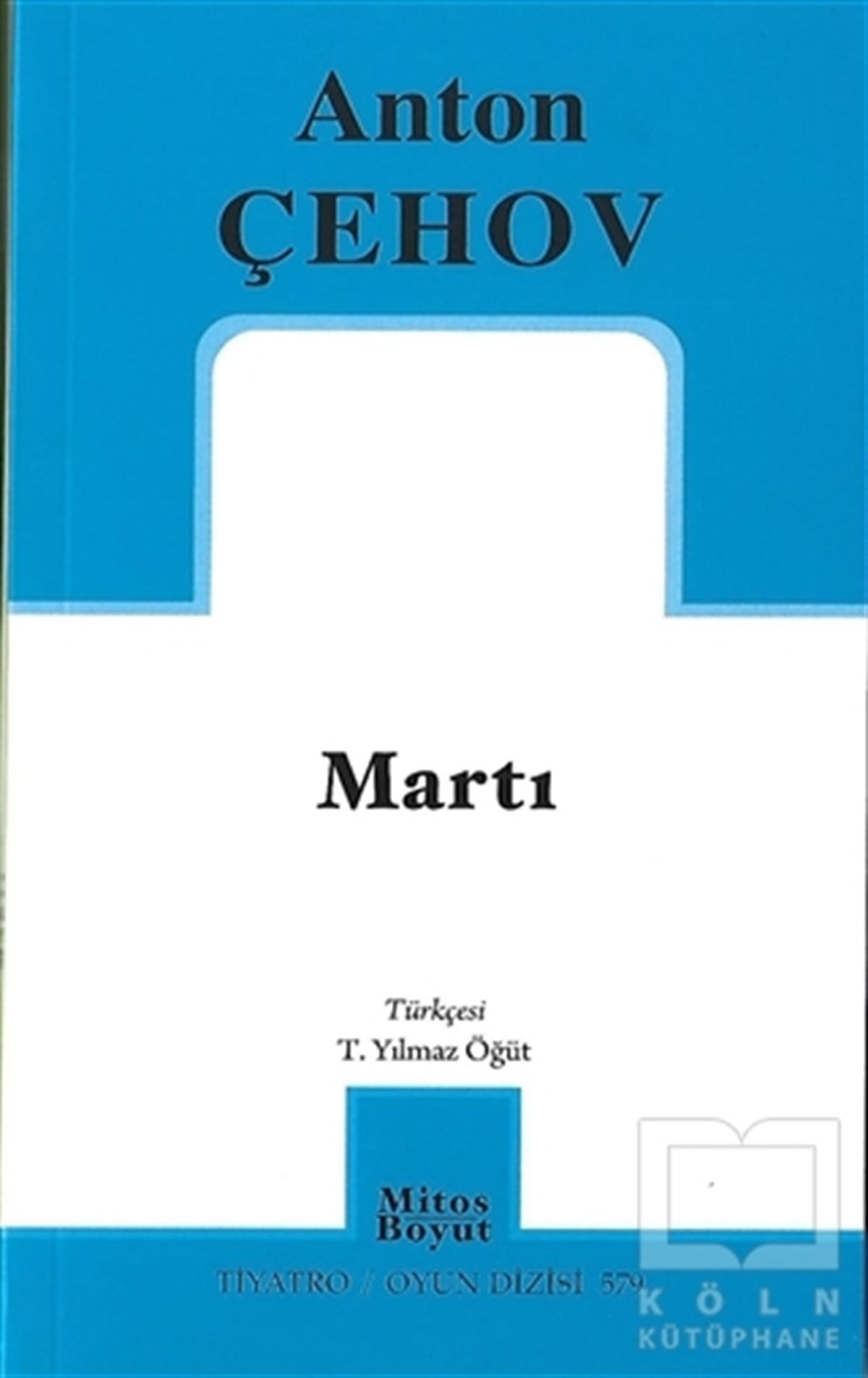 Anton ÇehovOyunMartı