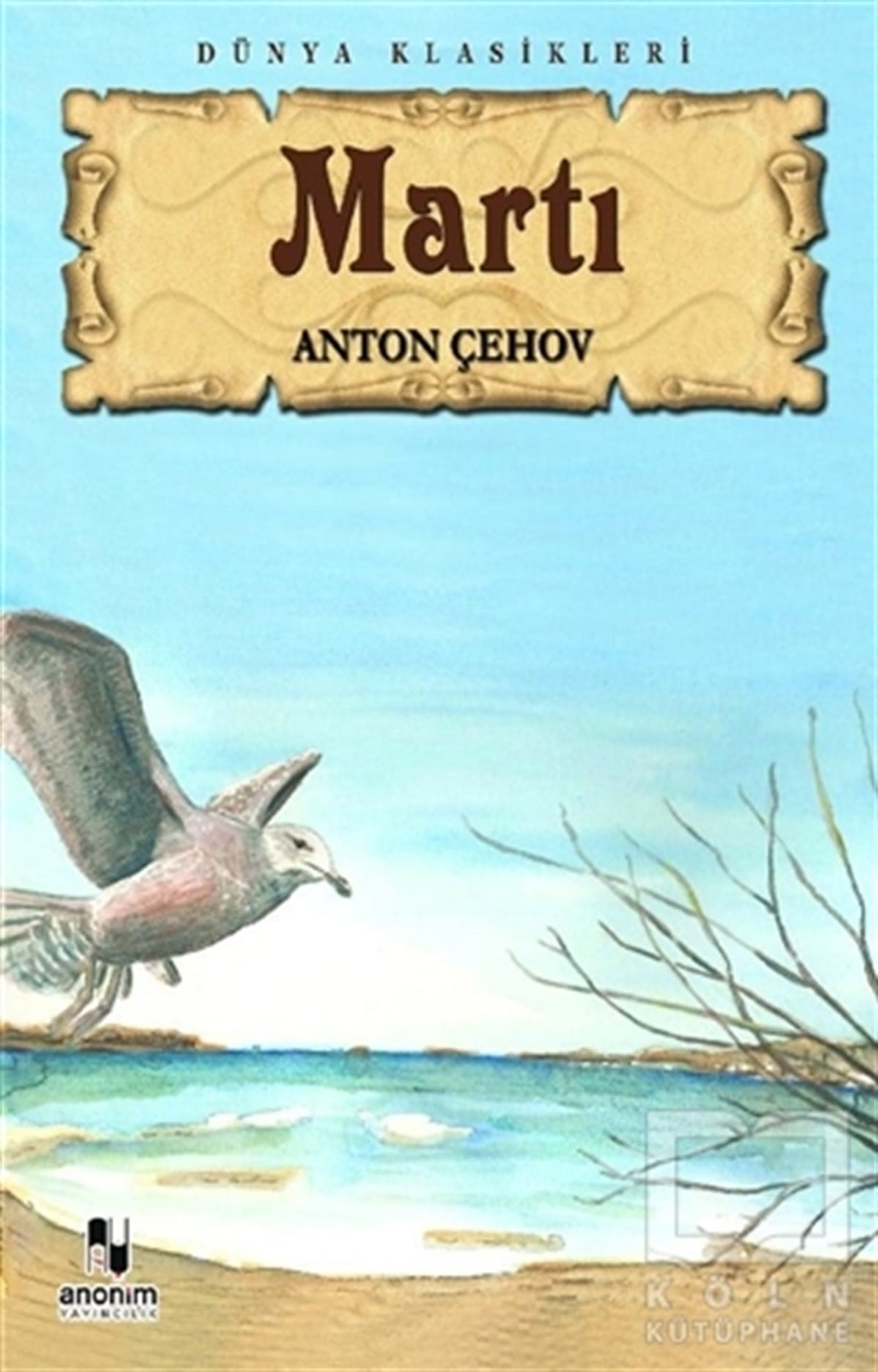 Anton Pavloviç ÇehovTürkçe RomanlarMartı