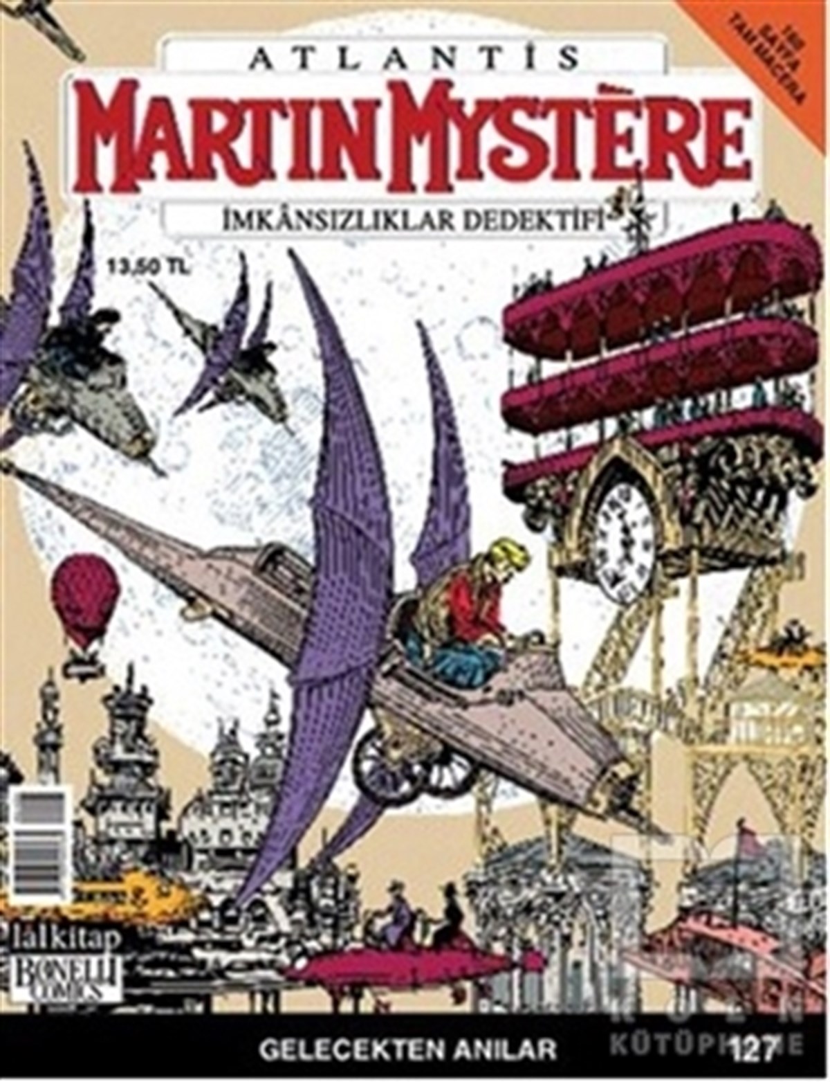 Carlo RecagnoDiğerMartin Mystere İmkansızlıklar Dedektifi Sayı: 127 - Gelecekten Anılar