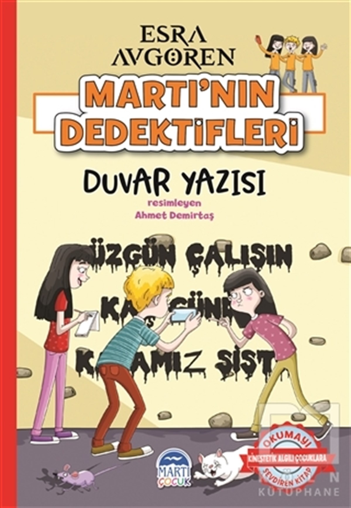 Esra AvgörenRoman-ÖyküMartı’nın Dedektifleri - Duvar Yazısı