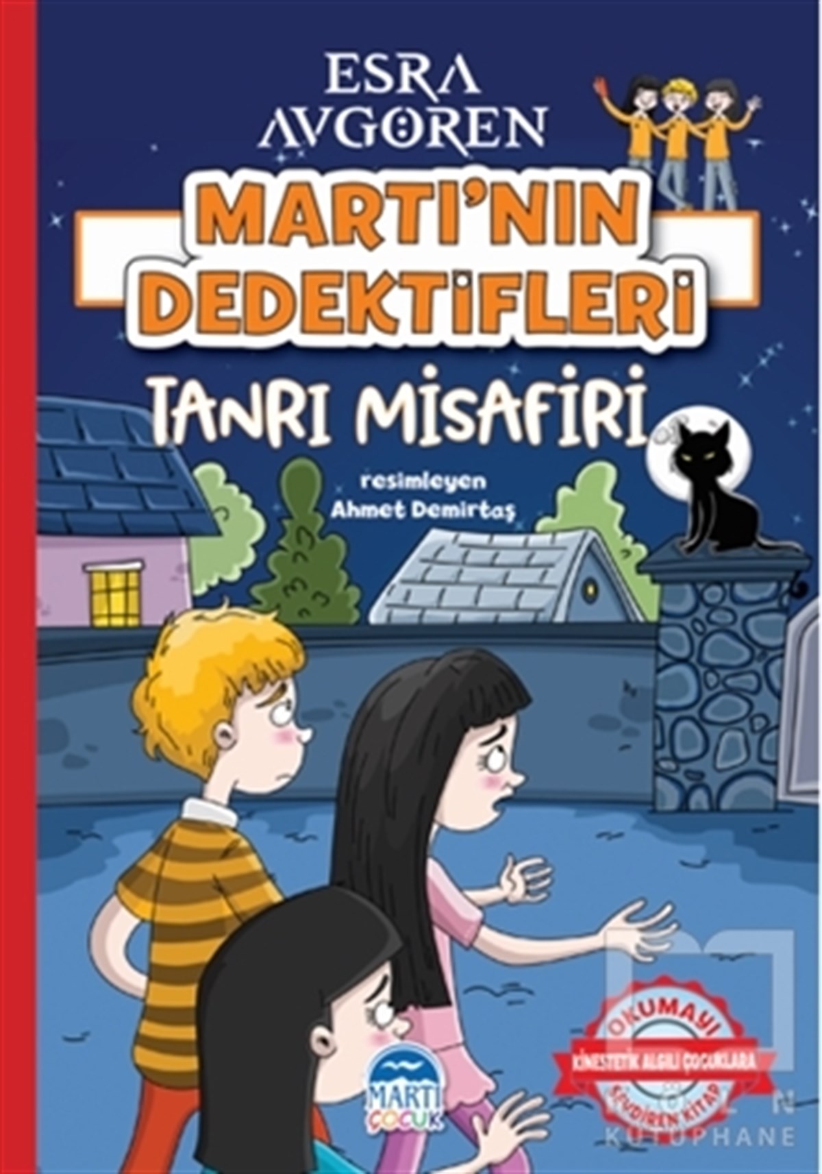 Esra AvgörenRoman-ÖyküMartı’nın Dedektifleri - Tanrı Misafiri