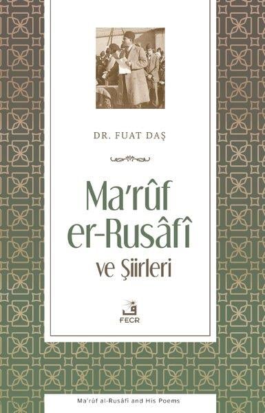 Fuat DaşEleştiri & Kuram & İnceleme KitaplarıMa'ruf er-Rusafi ve Şiirleri