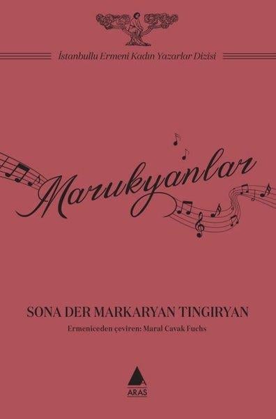 Sona Der Markaryan TıngıryanDünya RomanMarukyanlar