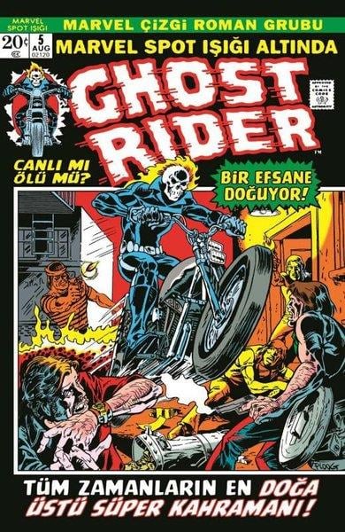 Gary FriedrichÇizgi RomanlarMarvel Spot Işığı Altında Ghost Rider - Tüm Zamanların En Doğa Üstü Süper Kahramanı!