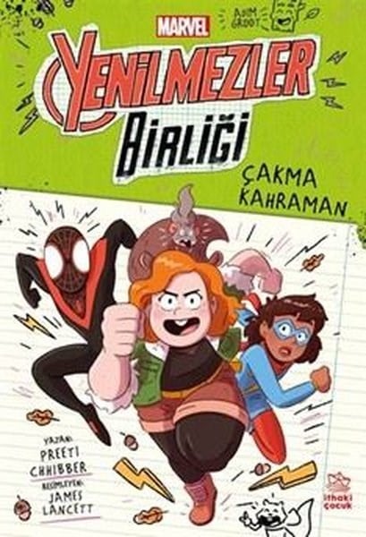 Preeti ChhibberÇocuk Gençlik RomanlarıMarvel Yenilmezler Birliği Cilt 2 - Çakma Kahraman