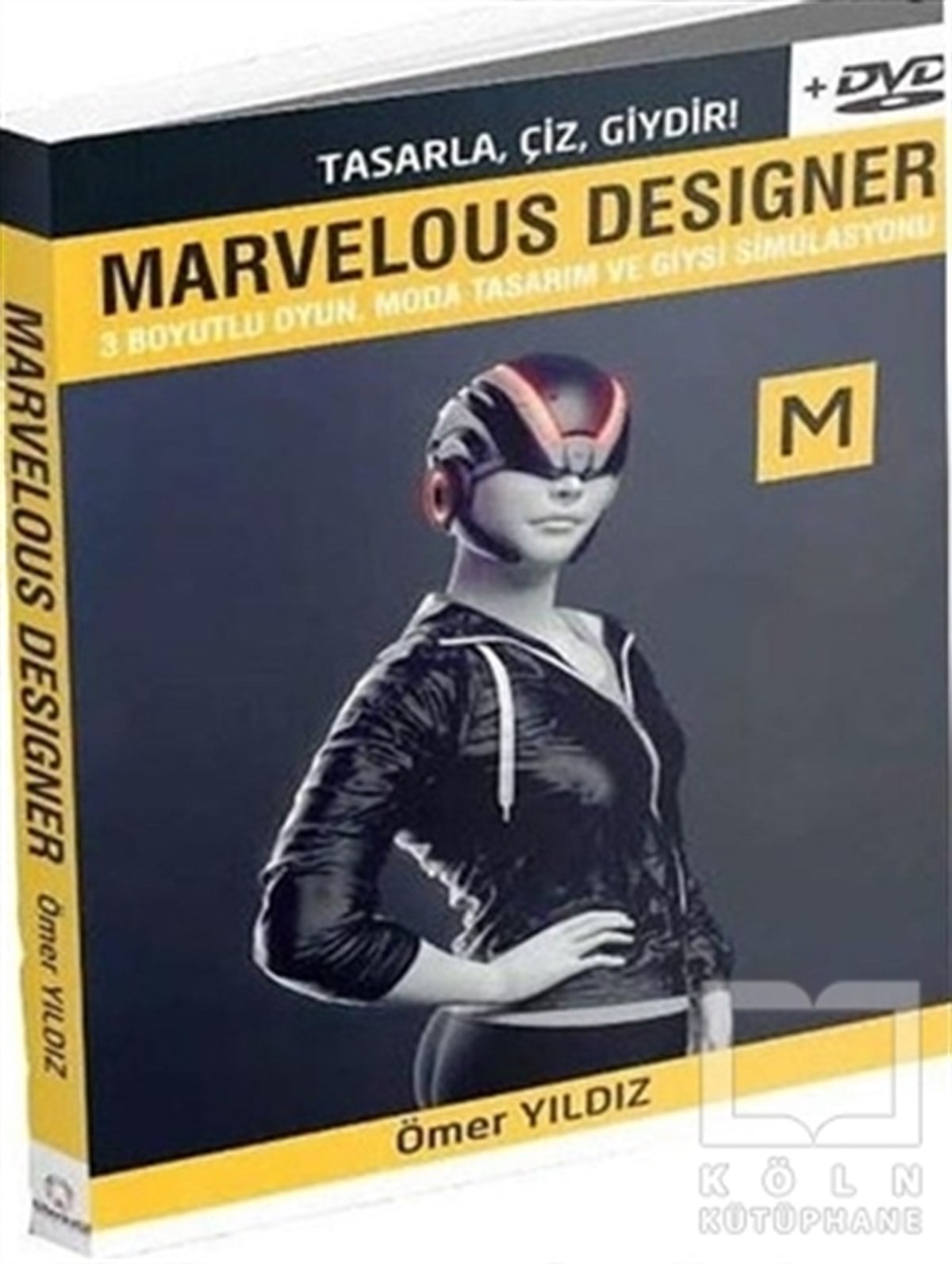Ömer YıldızModaMarvelous Designer - 3 Boyutlu Oyun Moda Tasarım ve Giysi Simülasyonu - Dvd Ekiyle