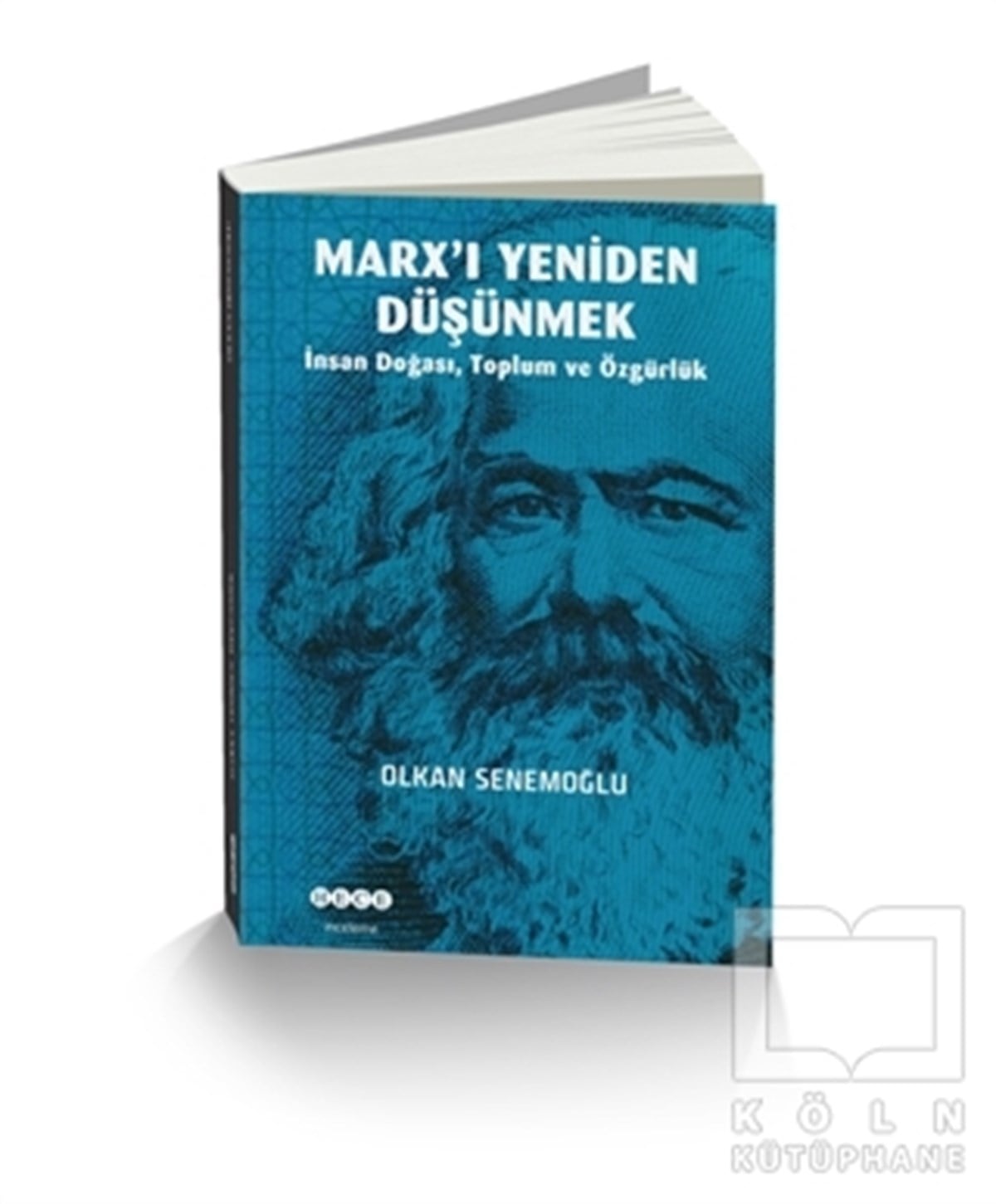 Olkan SenemoğluAraştıma-İnceleme-ReferansMarx’ı Yeniden Düşünmek