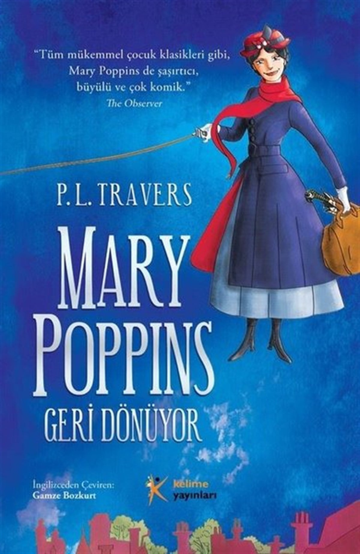 Gamze BozkurtKlasik Çocuk KitaplarıMary Poppins Geri Dönüyor