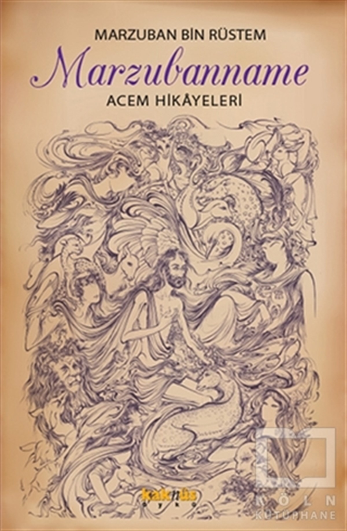 Marzuban Bin RüstemOrtadoğu - Arap EdebiyatıMarzubanname