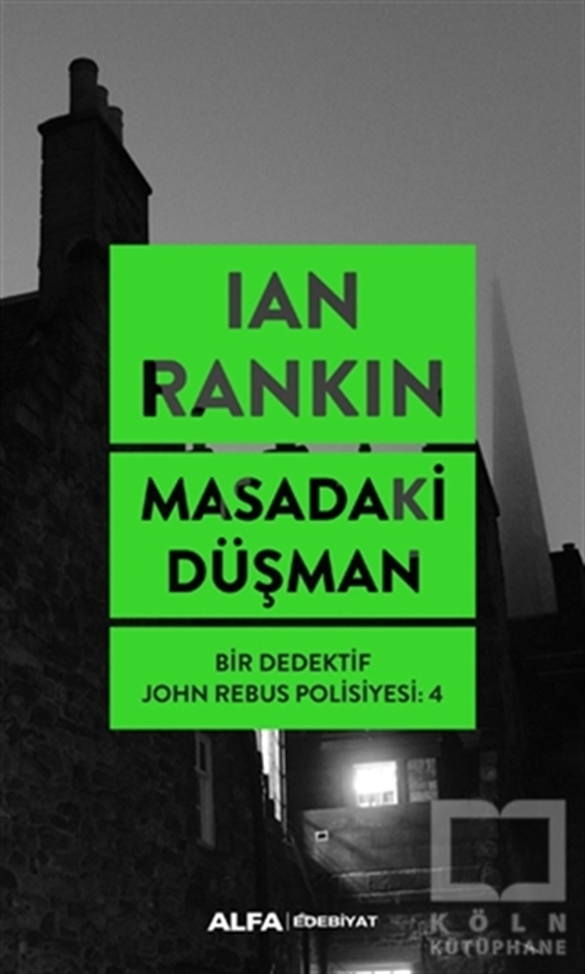 Ian RankinPolisiyeMasadaki Düşman