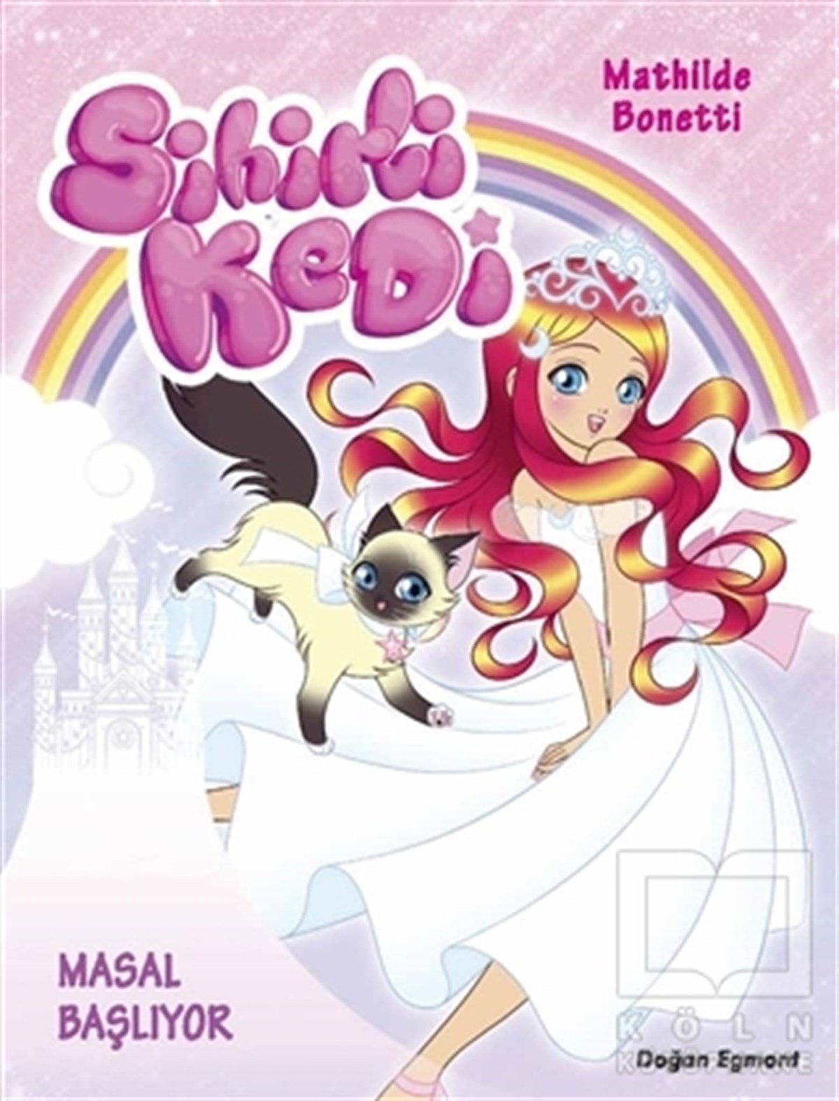 Mathilde BonettiHikayelerMasal Başlıyor - Sihirli Kedi 1