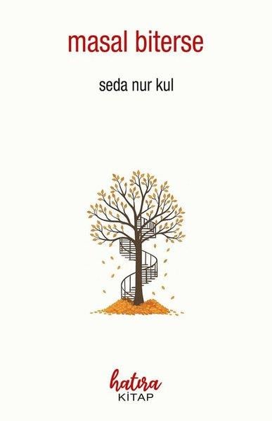 Seda Nur KulDeneme KitaplarıMasal Biterse