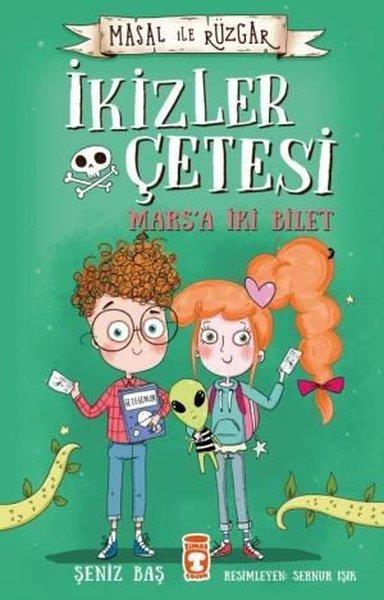 Şeniz BaşÇocuk Gençlik RomanlarıMasal ile Rüzgar - İkizler Çetesi - Marsa İki Bilet
