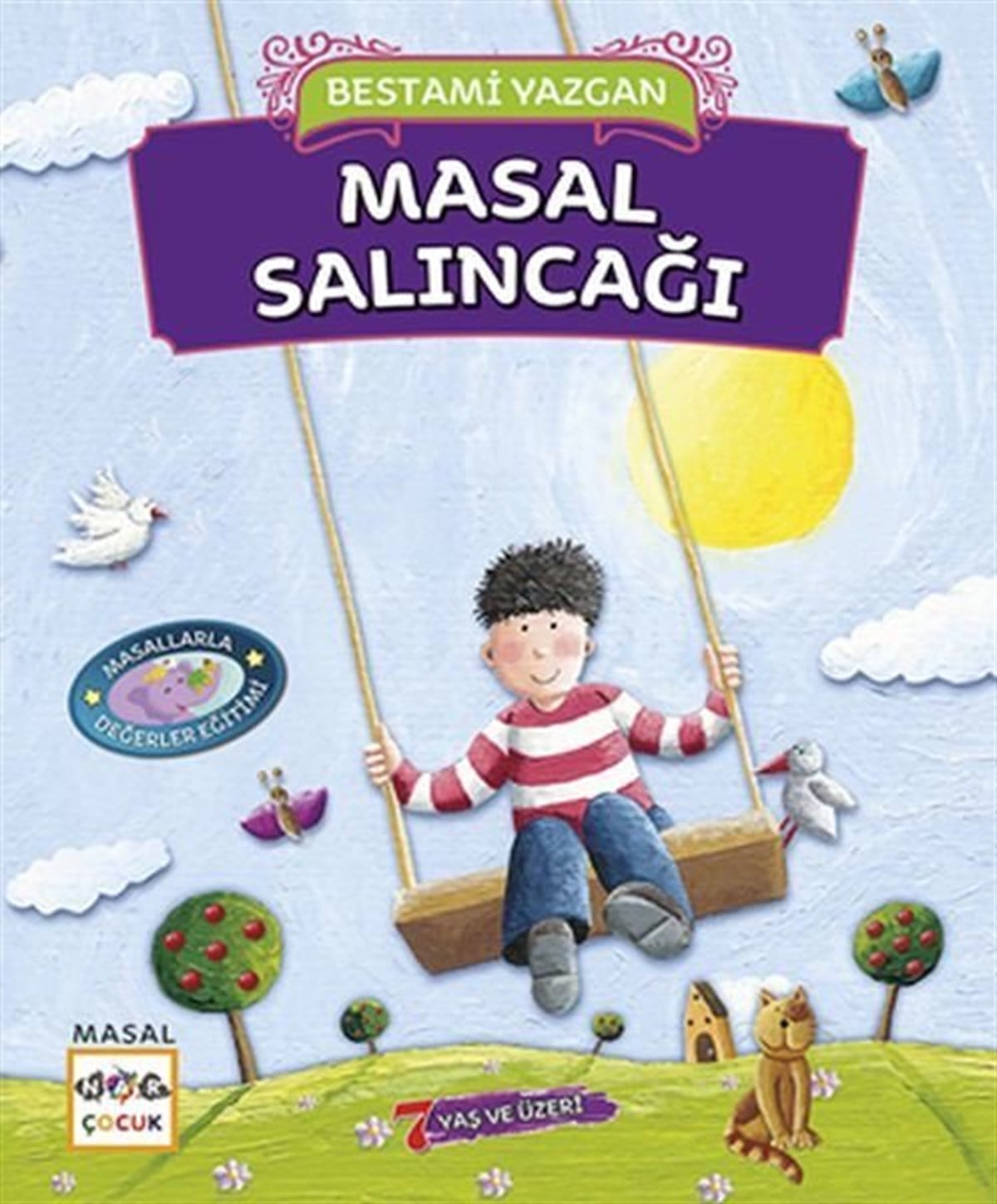Bestami YazganOkul Öncesi Masal KitaplarıMasal Salıncagı