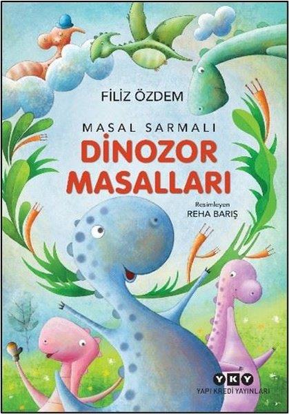 Filiz ÖzdemOkul Öncesi Masal KitaplarıMasal Sarmalı 1 - Dinozor Masalları