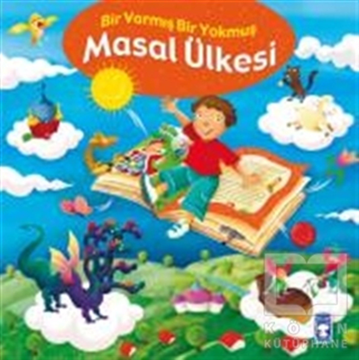 Nefise AtçakarlarMasallarMasal Ülkesi - Bir Varmış Bir Yokmuş