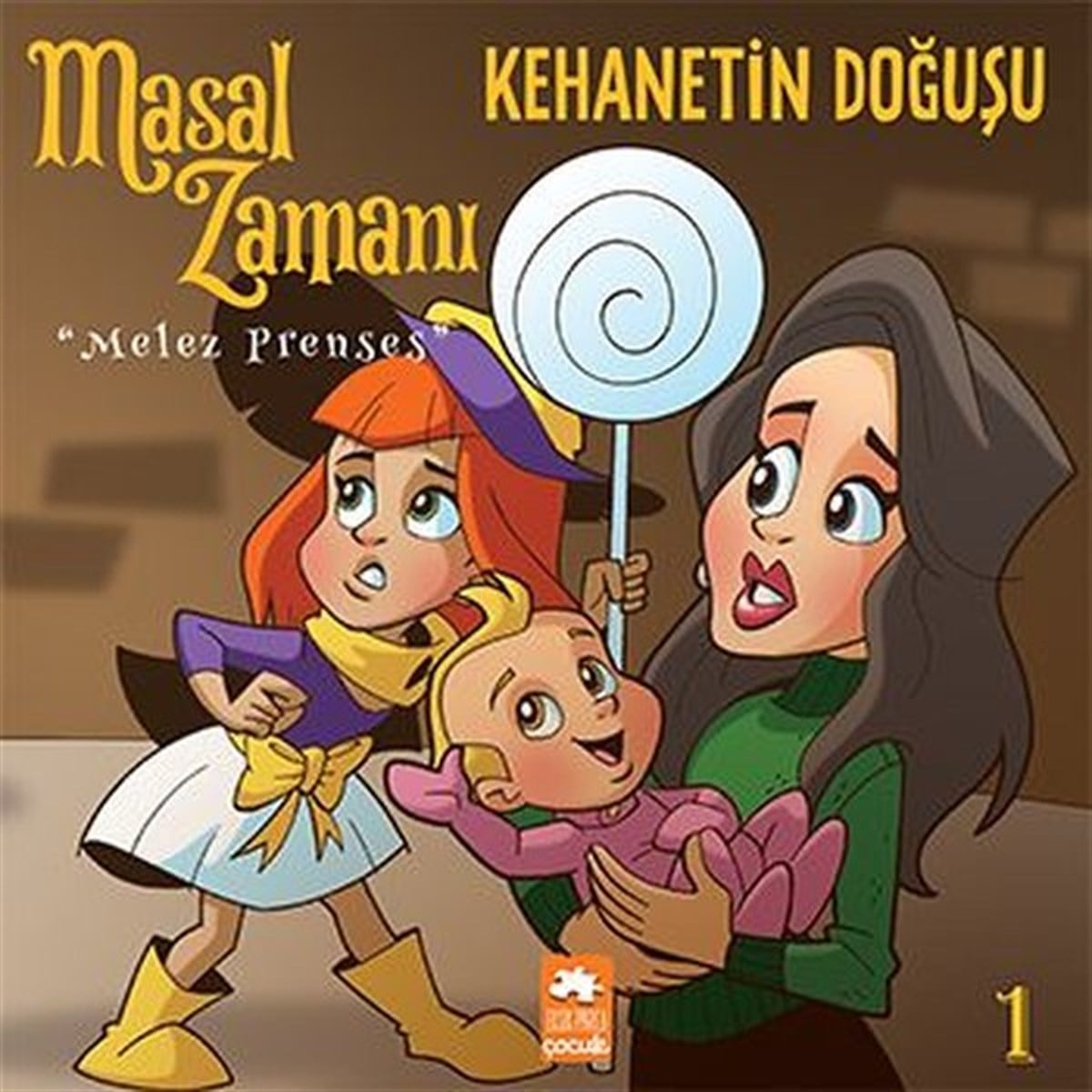 KolektifOkul Öncesi Masal KitaplarıMasal Zamanı Melez Prenses 1 - Kehanetin Doğuşu