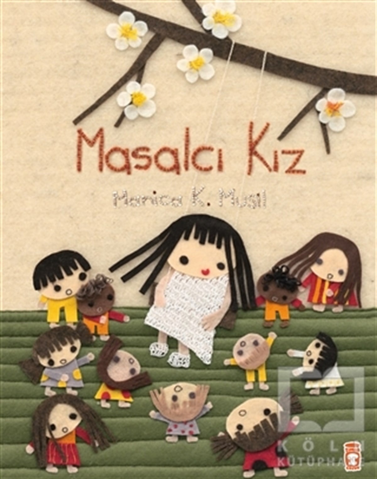 Monica K. MusilHikayelerMasalcı Kız