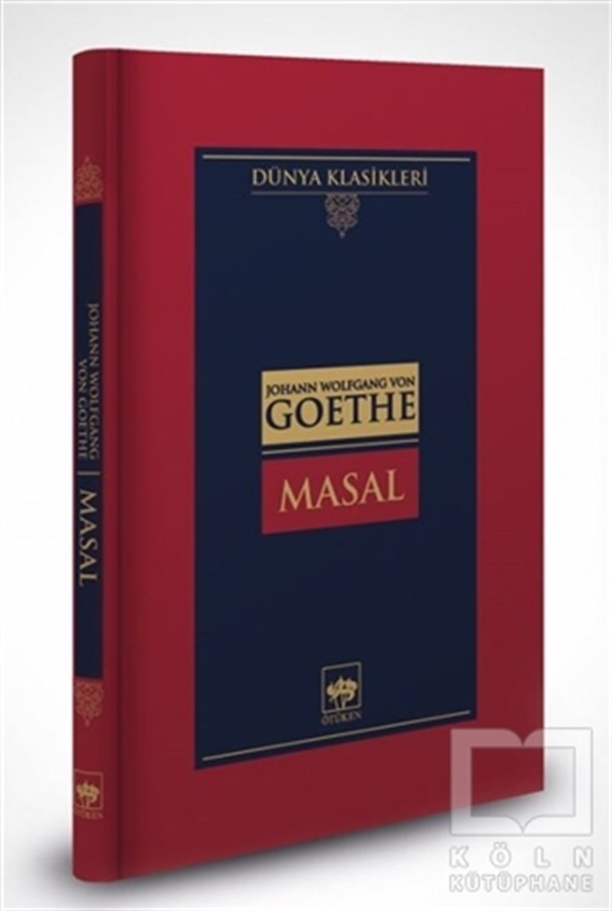Johann Wolfgang von GoetheDünya Klasikleri & Klasik KitaplarMasal