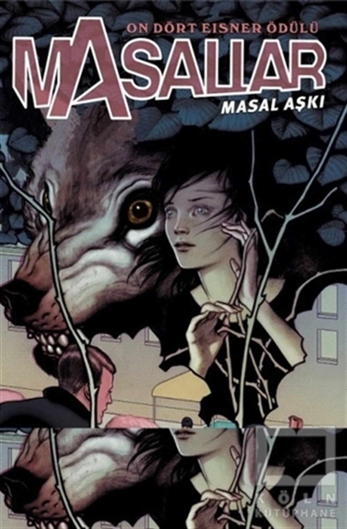 Bill WillinghamÇizgi RomanMasallar Cilt 3 : Masal Aşkı