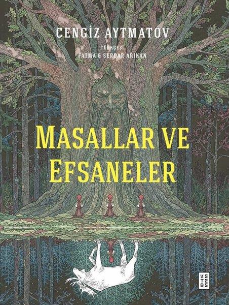 Cengiz AytmatovAnlatıMasallar ve Efsaneler - Fleksi Kapak