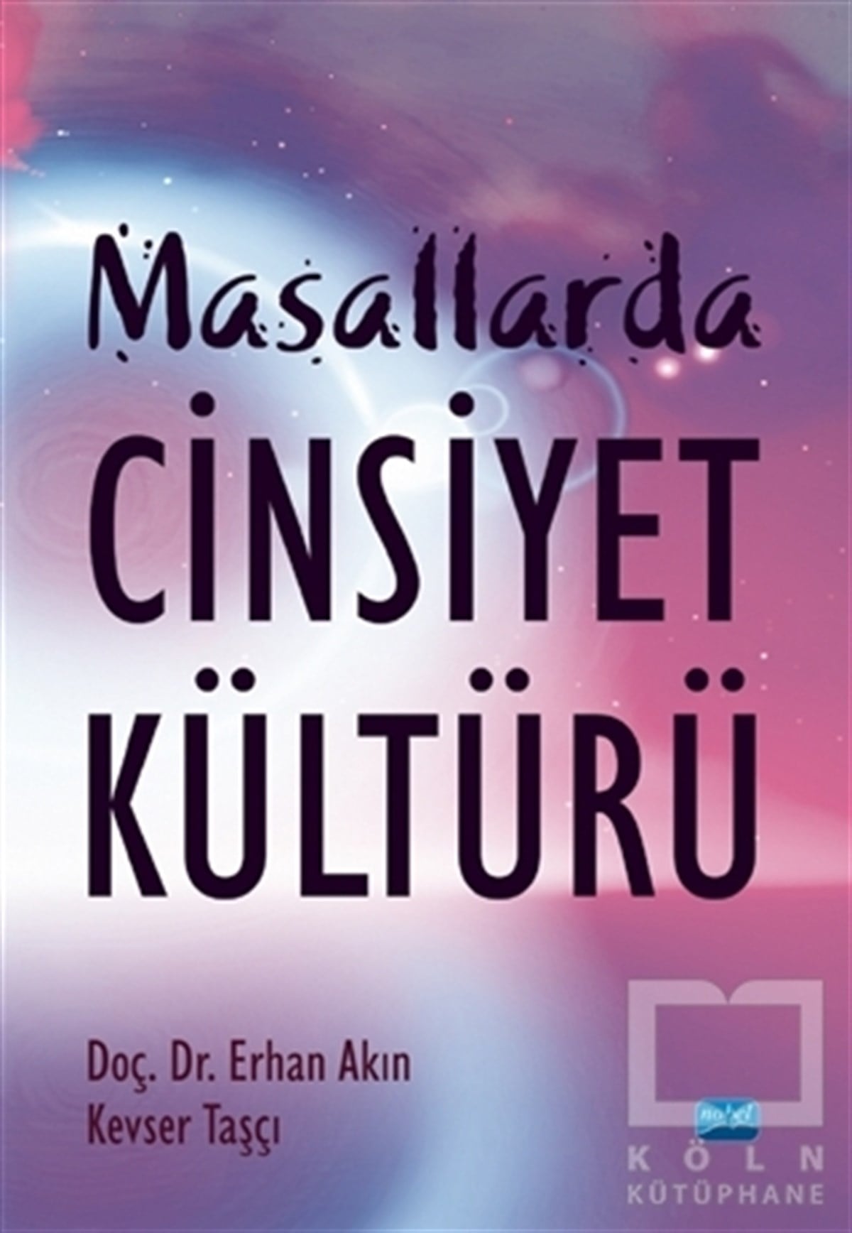 Erhan AkınDiğerMasallarda Cinsiyet Kültürü