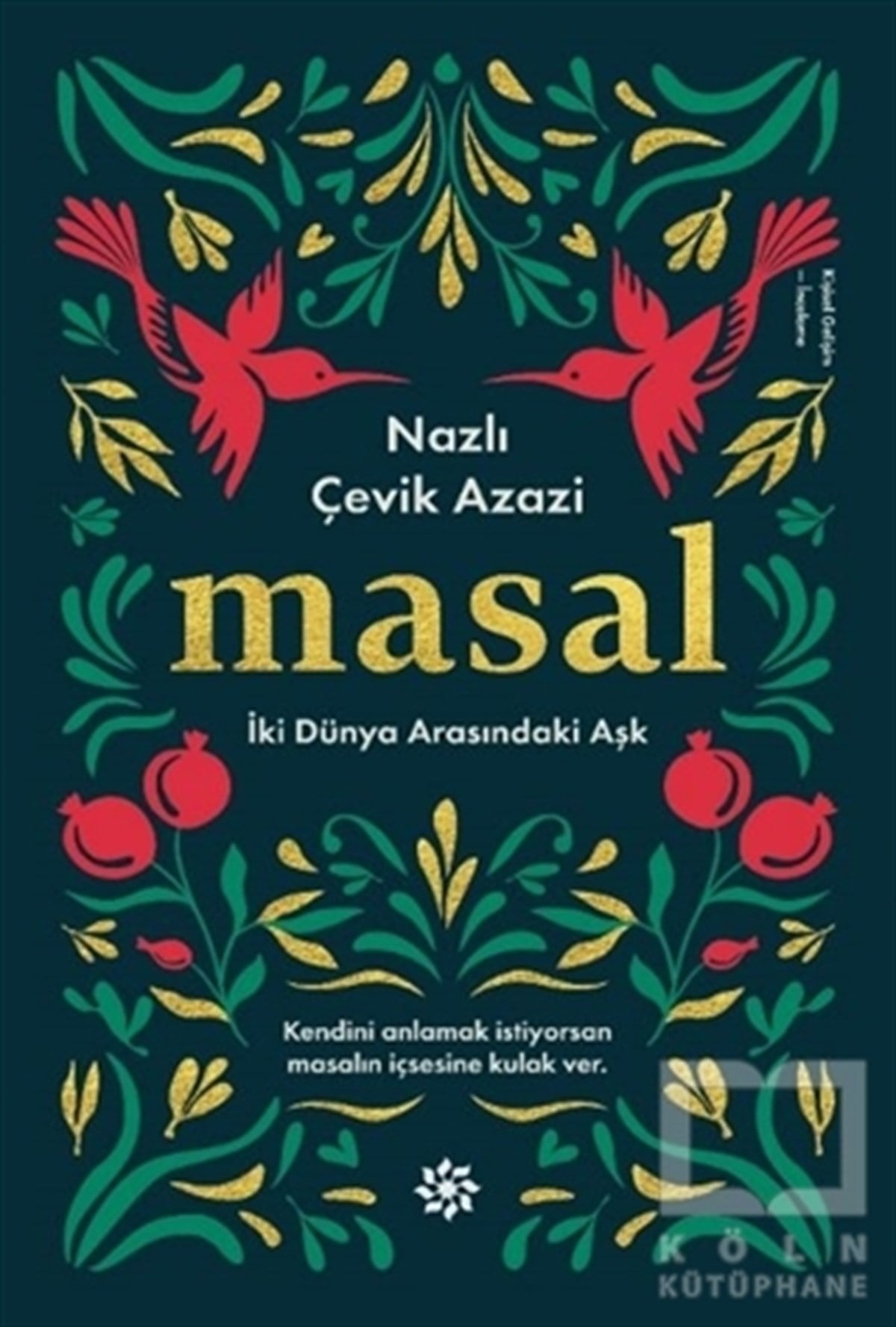 Nazlı Çevik AzaziKişisel GelişimMasal