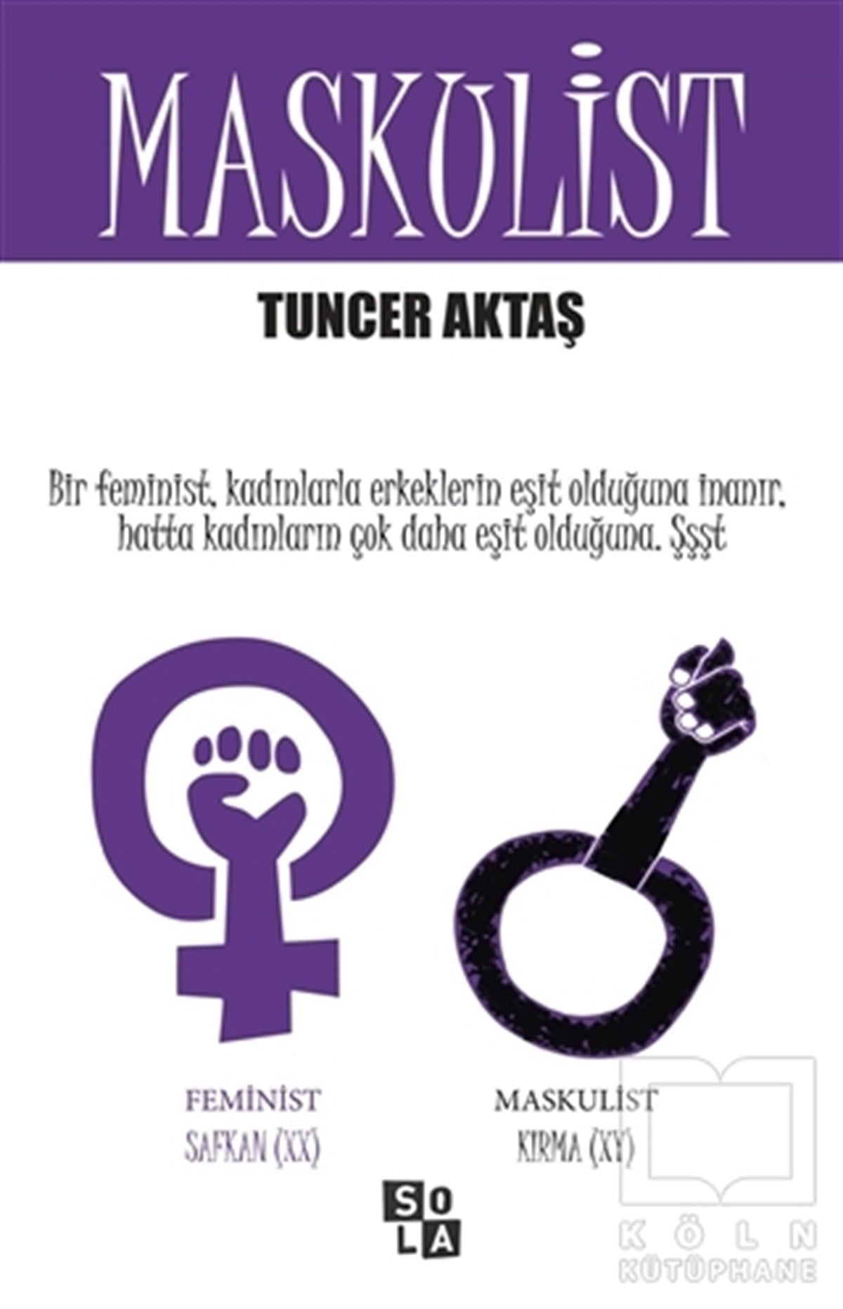Tuncer AktaşMizahMaskulist